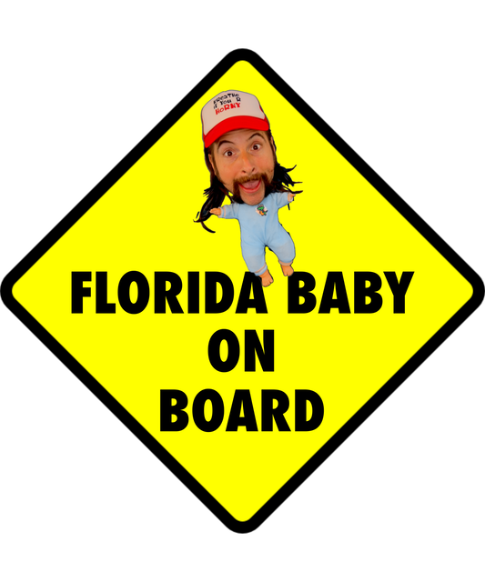 "FLORIDA BABY ON BOARD" Car Magnet
